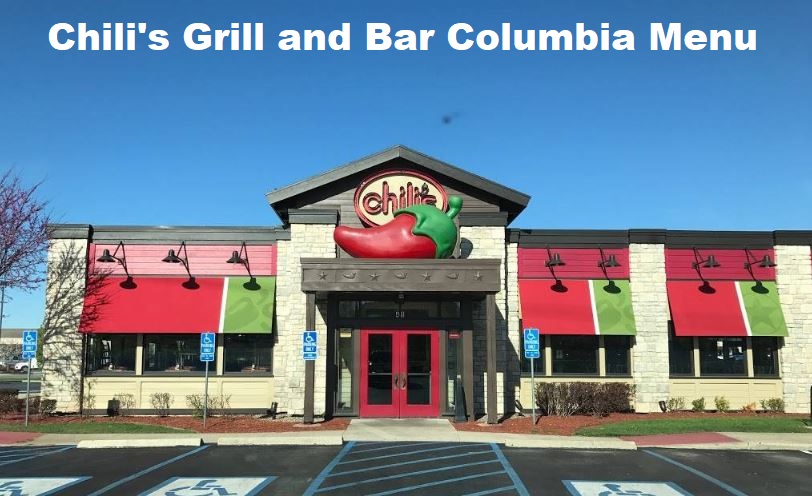 Chili's Grill and Bar Columbia Menu